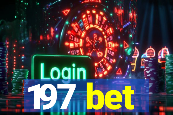 197 bet